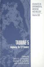 Taurine 5: Beginning the 21st Century