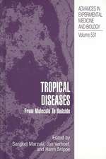 Tropical Diseases: From Molecule to Bedside