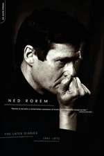 The Later Diaries Of Ned Rorem: 1961-1972