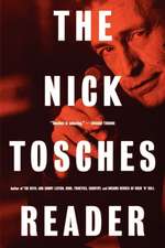 The Nick Tosches Reader