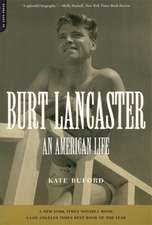 Burt Lancaster: An American Life