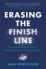 Erasing the Finish Line