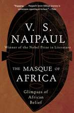 The Masque of Africa: Glimpses of African Belief