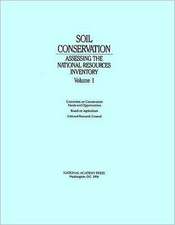 Soil Conservation, Volume 1: Assessing the National Resources Inventory