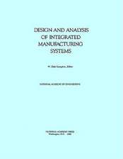 Design and Analysis of Integrated Manufacturing Systems