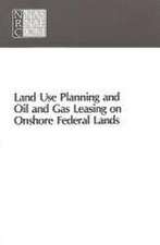 Land Use Planning and Oil and Gas Leasing on Onshore Federal Lands