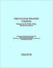 The Nuclear Weapons Complex