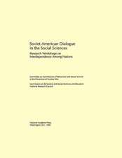 Soviet-American Dialogue in the Social Sciences