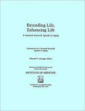 Extending Life, Enhancing Life