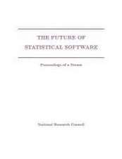 The Future of Statistical Software