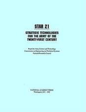 Star 21: Strategic Technologies for the Army of the Twenty-First Century