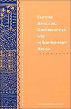 Factors Affecting Contraceptive Use in Sub-Saharan Africa