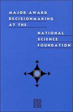 Major Award Decisionmaking at the National Science Foundation