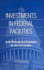 Investments in Federal Facilities