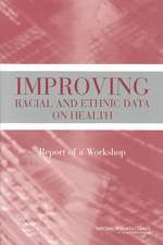 Improving Racial and Ethnic Data on Health