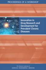 Innovation in Drug Research and Development for Prevalent Chronic Diseases