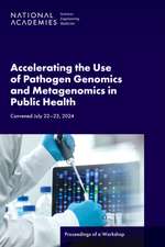 Accelerating the Use of Pathogen Genomics and Metagenomics in Public Health
