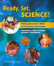 Ready, Set, Science!: Putting Research to Work in K-8 Science Classrooms