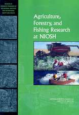 Agriculture, Forestry, and Fishing Research at Niosh