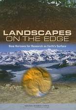 Landscapes on the Edge: New Horizons for Research on Earth's Surface