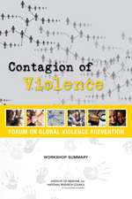 Contagion of Violence: Workshop Summary