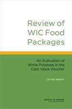 Review of Wic Food Packages: Letter Report