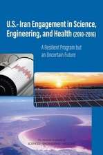 U.S.-Iran Engagement in Science, Engineering, and Health (2010-2016)