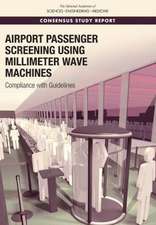 Airport Passenger Screening Using Millimeter Wave Machines