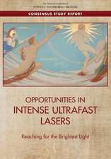 Opportunities in Intense Ultrafast Lasers