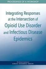 Integrating Responses at the Intersection of Opioid Use Disorder and Infectious Disease Epidemics