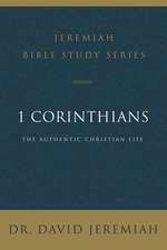 1 Corinthians: The Authentic Christian Life