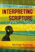 A Guide to Interpreting Scripture: Context, Harmony, and Application