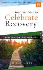 Your First Step to Celebrate Recovery