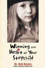 Winning the Heart of Your Stepchild