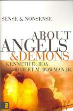 Sense and Nonsense about Angels and Demons