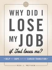 NIV, Once-A-Day: Why Did I Lose My Job If God Loves Me?, Paperback: Help and Hope During Career Transition