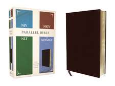 NIV, NKJV, NLT, The Message, (Contemporary Comparative) Parallel Bible, Bonded Leather, Burgundy