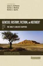 Genesis: History, Fiction, or Neither?: Three Views on the Bible’s Earliest Chapters