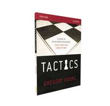 Tactics Study Guide: A Guide to Effectively Discussing Your Christian Convictions