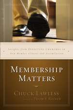 Membership Matters: Insights from Effective Churches on New Member Classes and Assimilation