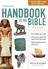 Zondervan Handbook to the Bible