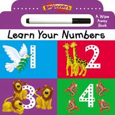 The Beginner's Bible Learn Your Numbers: a Wipe Away book