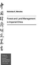 Forest and Land Management in Imperial China