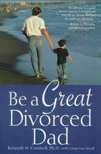 Be a Great Divorced Dad