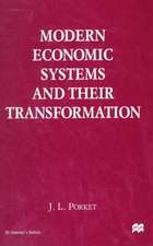 Modern Economic Systems and their Transformation