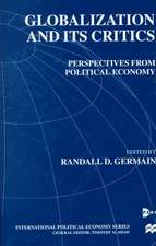 Globalization and Its Critics: Perspectives from Political Economy