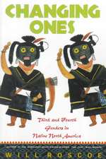 Changing Ones: Third and Fourth Genders in Native North America