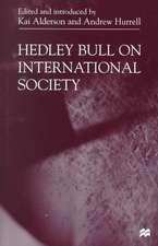 Hedley Bull On International Society