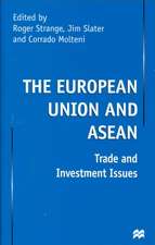 The European Union and Asean: Trade and Investment Issues