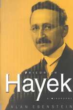 Friedrich Hayek: A Biography